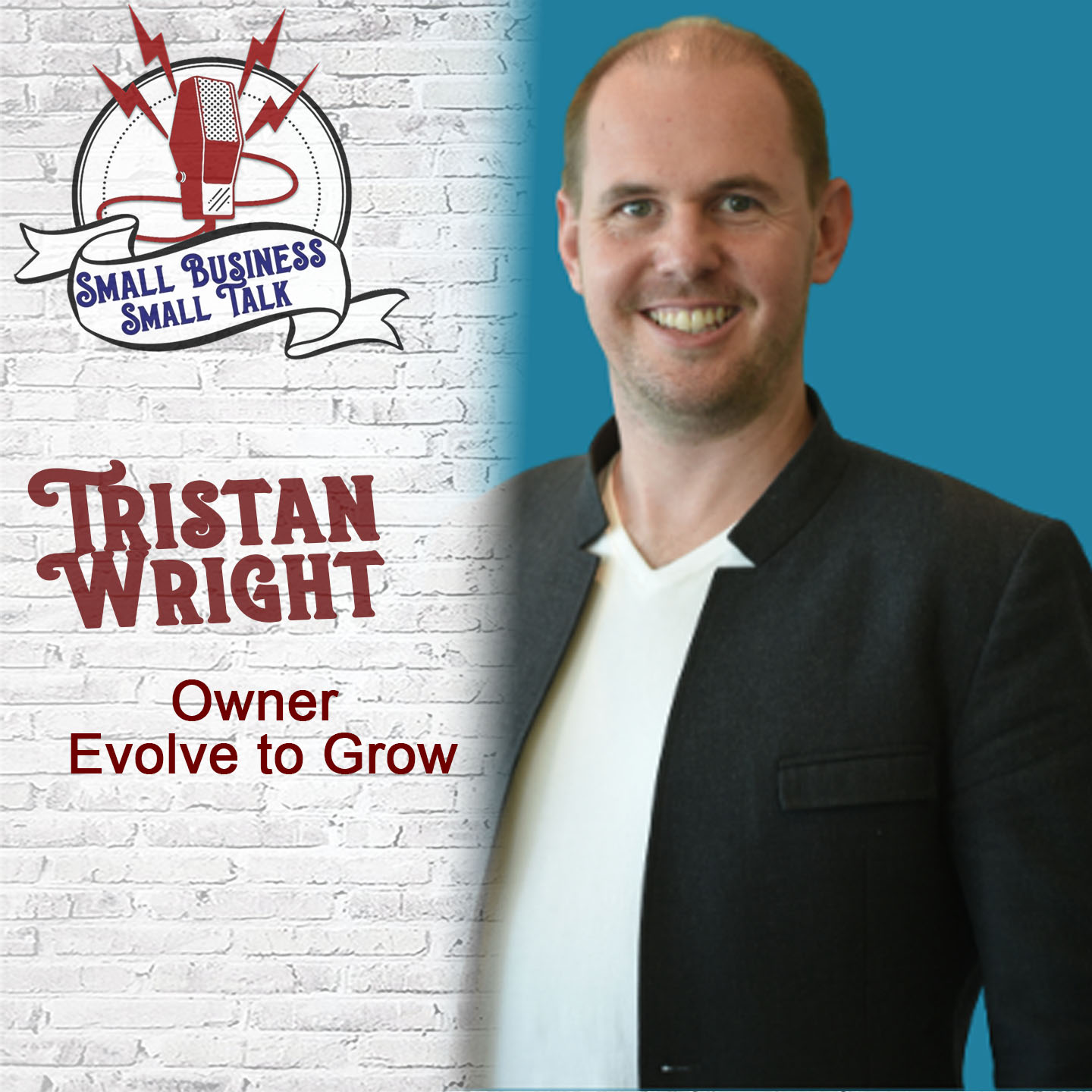 Evolving and growing as a business owner with Tristan Wright, owner of Evolve to Grow