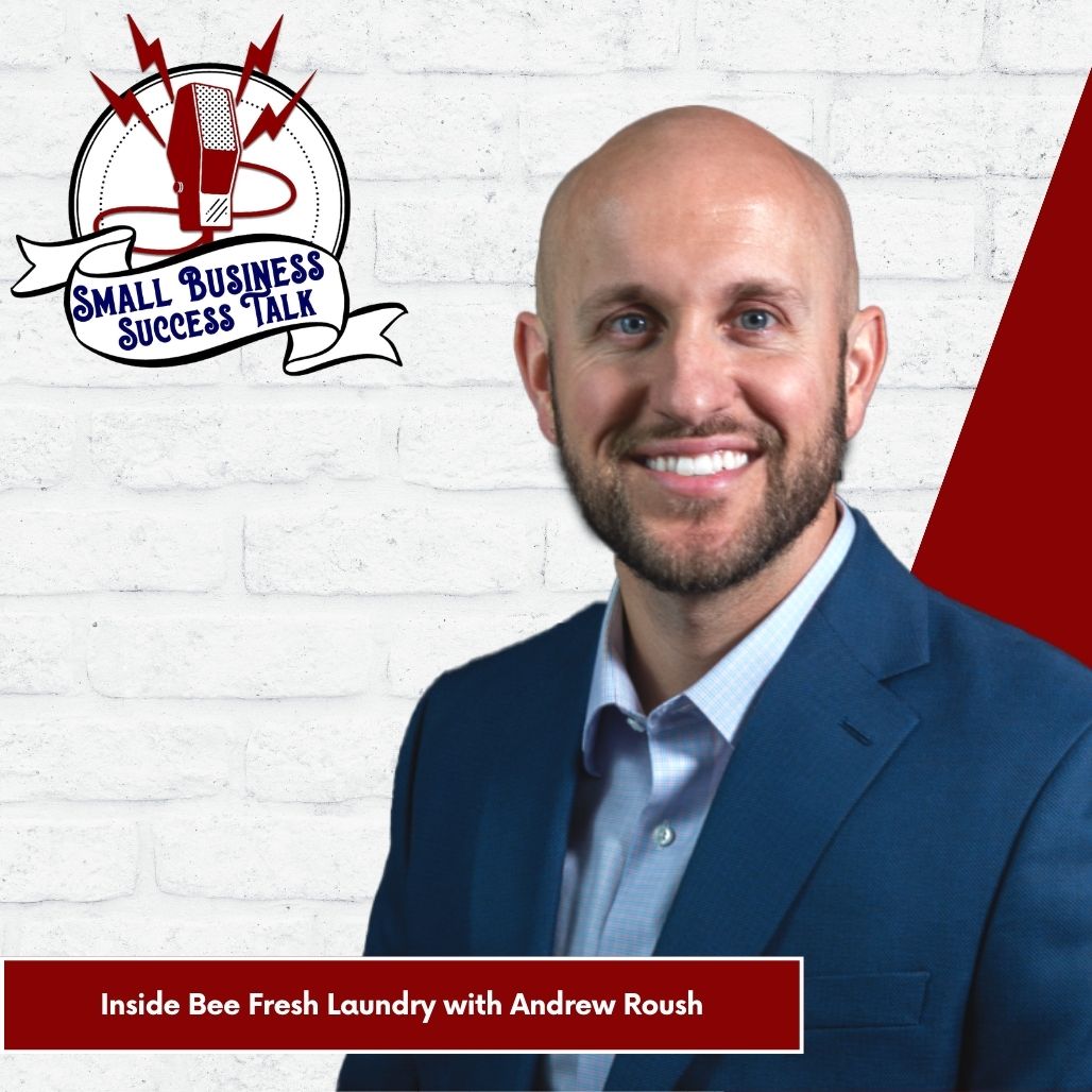 🐝 Small Business Success Talk: Inside Bee Fresh Laundry with Andrew Roush