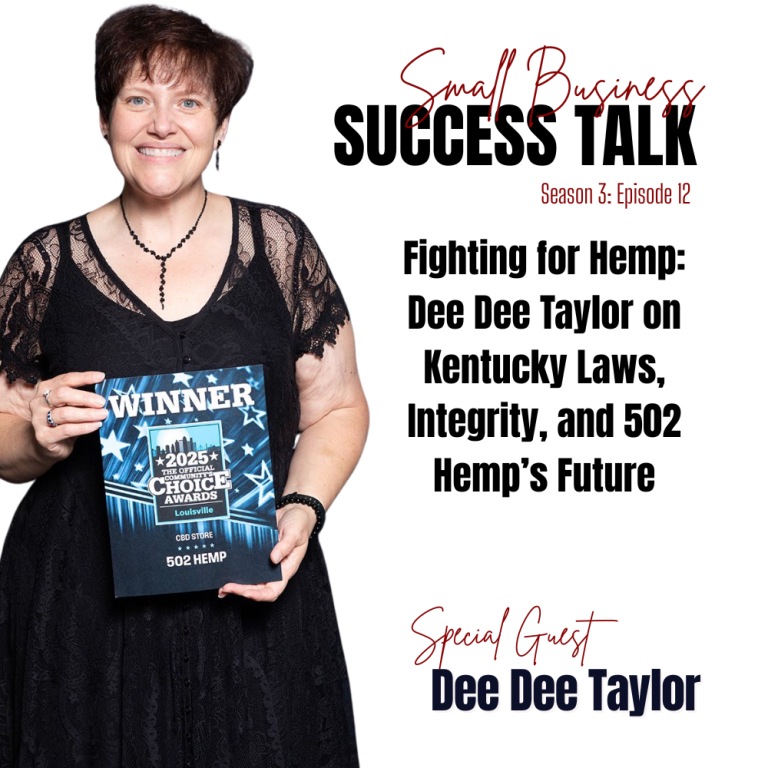 S3:E12 – Fighting for Hemp: Dee Dee Taylor on Kentucky Laws, Integrity, and 502 Hemp’s Future