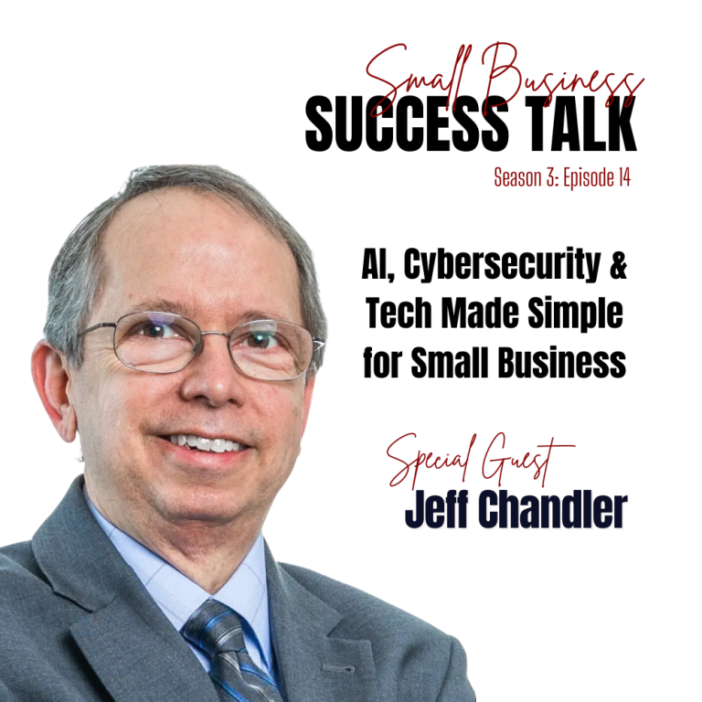 S3:E14 AI, Cybersecurity & Tech Made Simple for Small Business